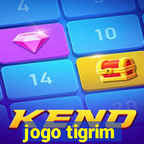 jogo tigrim